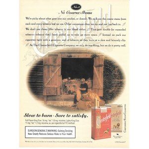 Vintage Chesterfield Cigarettes Print Ad 1993 Slow to Burn Sure to Satisfy
